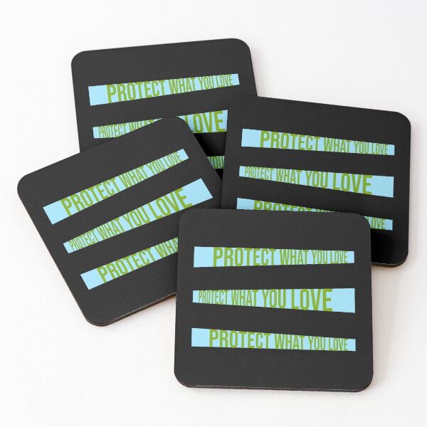 Item preview, Protect What You Love Bold Statement Nature Quote designed and sold by shirt-o-mat.