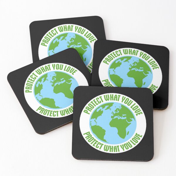 Item preview, Protect What You Love Bold Statement Nature Quote designed and sold by shirt-o-mat.
