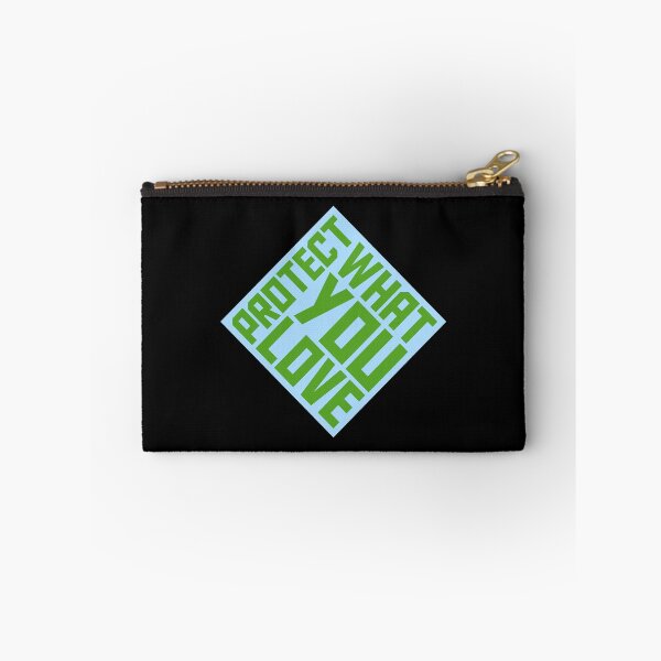 Item preview, Protect What You Love Bold Statement Nature Quote designed and sold by shirt-o-mat.