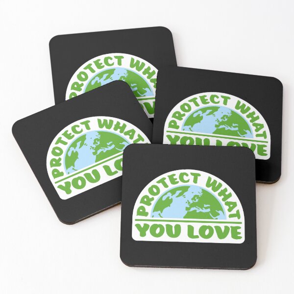 Item preview, Protect What You Love Bold Statement Nature Quote designed and sold by shirt-o-mat.