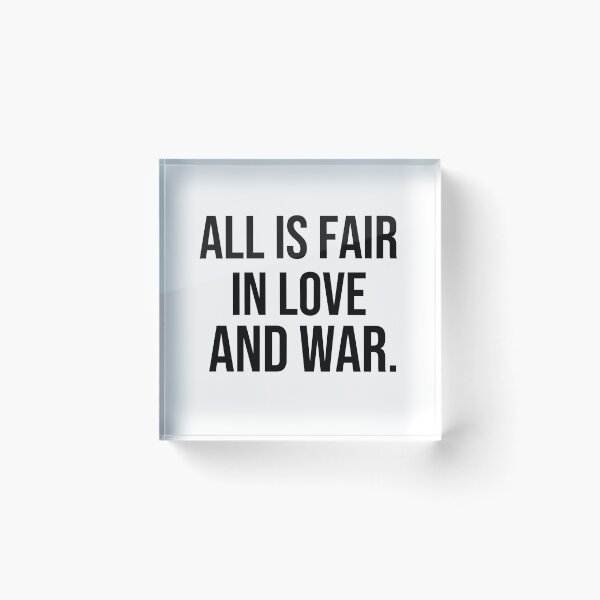Item preview, All is fair in love and war wise quotes designed and sold by Pikkalo.