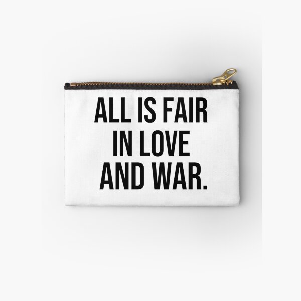 Item preview, All is fair in love and war wise quotes designed and sold by Pikkalo.