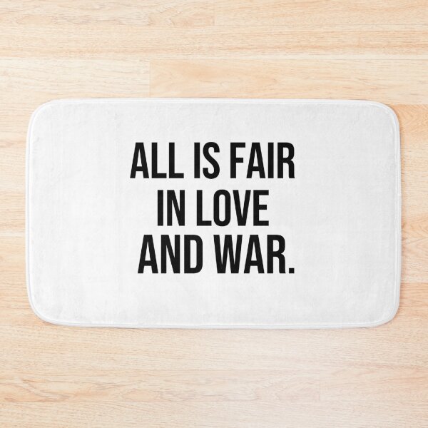 Item preview, All is fair in love and war wise quotes designed and sold by Pikkalo.