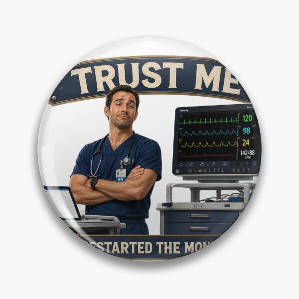 Item preview, Trust Me I’ve Restarted the Monitor Twice Nurse Humor Gift designed and sold by YMLux.
