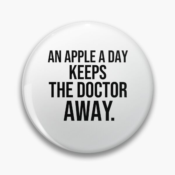 Item preview, An apple a day keeps the doctor away health quotes designed and sold by Pikkalo.
