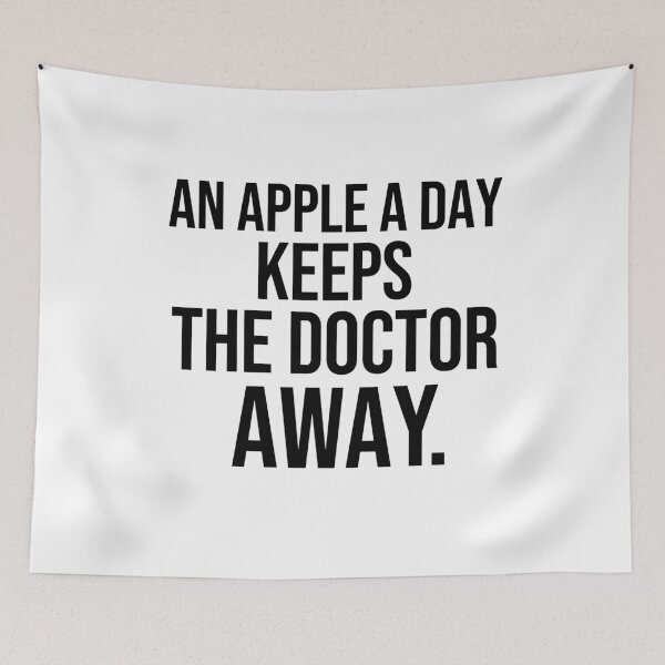 Item preview, An apple a day keeps the doctor away health quotes designed and sold by Pikkalo.