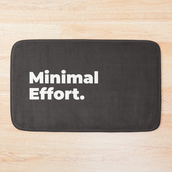 Item preview, Minimalist Relatable Quote “Minimal Effort" Aesthetic Typography Design designed and sold by diahsariw.