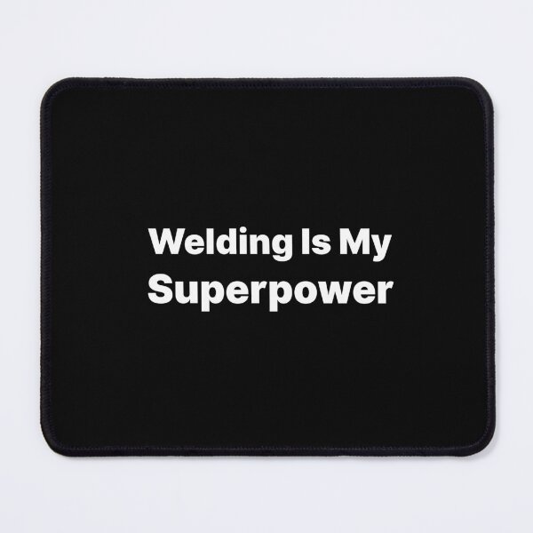 Item preview, Welding Is My Superpower Funny Welding Design designed and sold by PROMPT WEAR.