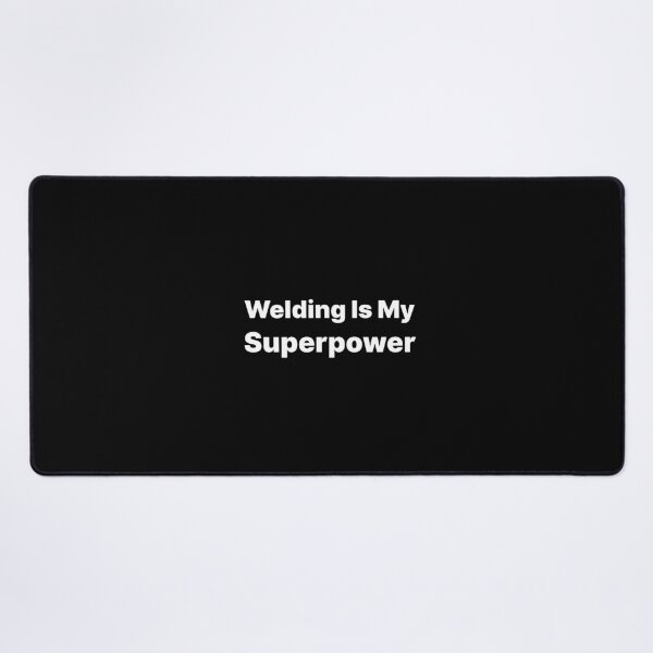 Item preview, Welding Is My Superpower Funny Welding Design designed and sold by PROMPT WEAR.