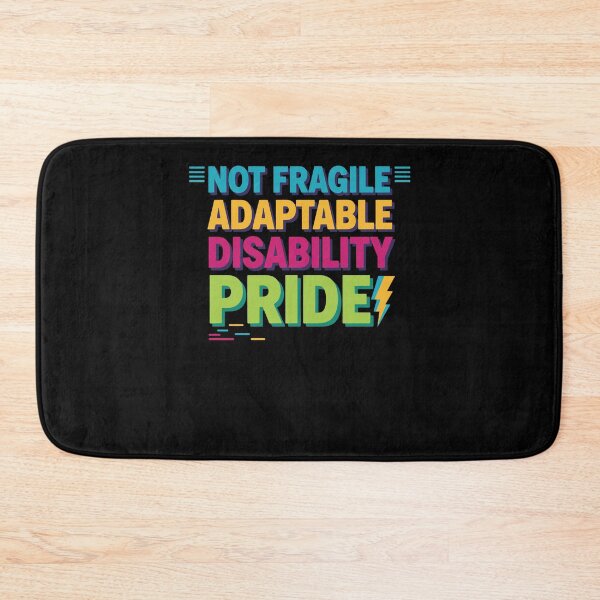 Item preview, Disability Awareness Not Fragile Adaptable designed and sold by LuminOrb.