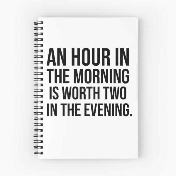 Item preview, An hour in the morning is worth two in the evening motivational quotes designed and sold by Pikkalo.