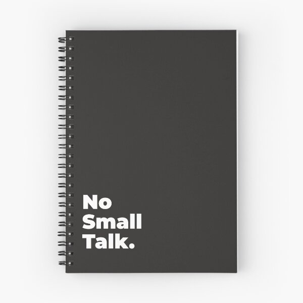 Item preview, Minimalist Relatable Quote “No Small Talk" Aesthetic Typography Design designed and sold by diahsariw.