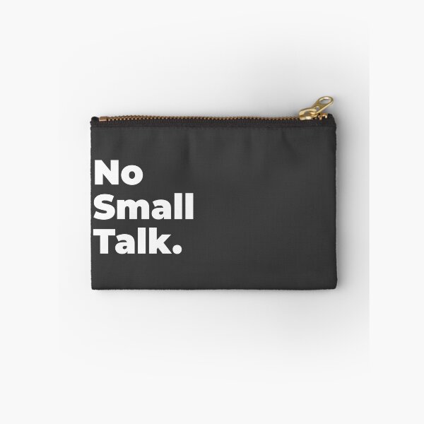 Item preview, Minimalist Relatable Quote “No Small Talk" Aesthetic Typography Design designed and sold by diahsariw.