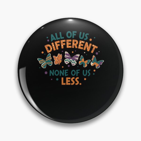 Item preview, Disability awareness All Of Us Different designed and sold by LuminOrb.