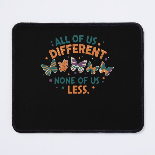 Item preview, Disability awareness All Of Us Different designed and sold by LuminOrb.