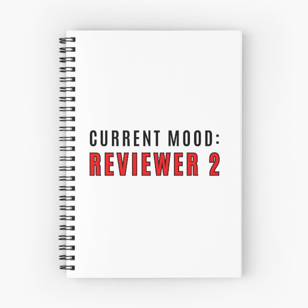 Item preview, Current mood: Reviewer 2 Academic Humor designed and sold by andersonarchive.