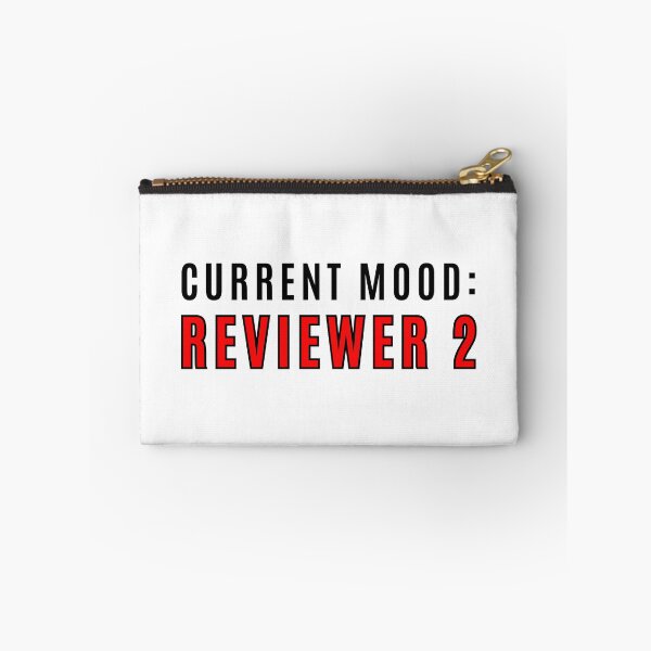 Item preview, Current mood: Reviewer 2 Academic Humor designed and sold by andersonarchive.