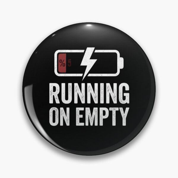 Item preview, Running On Empty 5 Percent Battery Low Energy Funny Quote designed and sold by Amr Darwish Graphic designer.