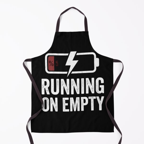 Item preview, Running On Empty 5 Percent Battery Low Energy Funny Quote designed and sold by Amr Darwish Graphic designer.