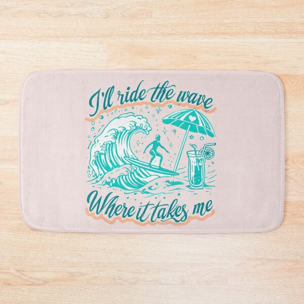Item preview, I'll ride the wave where it takes me - sea designed and sold by Stefrait-7.