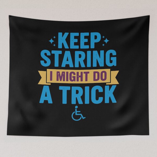 Item preview, Disability awareness Keep Staring designed and sold by LuminOrb.