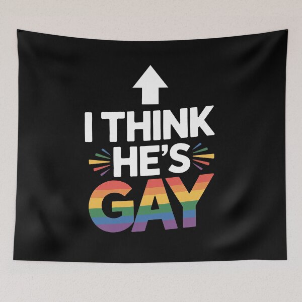 Item preview, I Think He's Gay Funny Gay Pride Arrow Quote designed and sold by Say It With Ink.