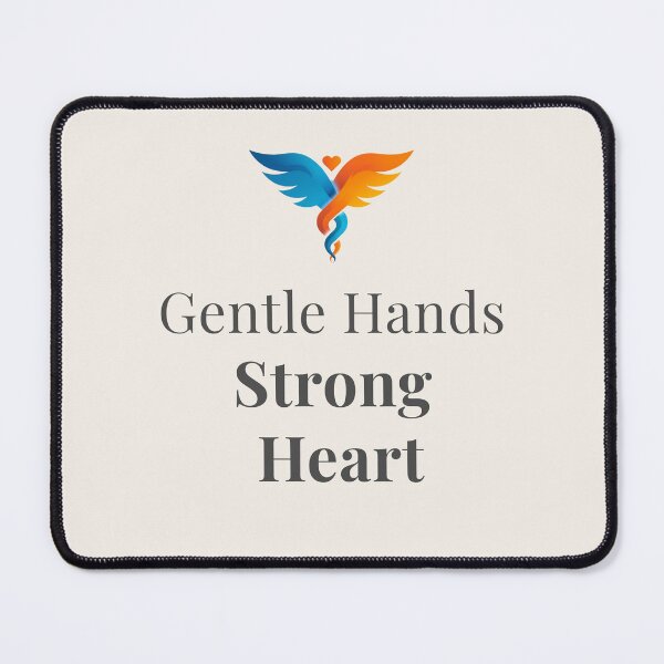 Item preview, Gentle Hands Strong Heart – Nurse Appreciation Quote designed and sold by AmoebaPress.