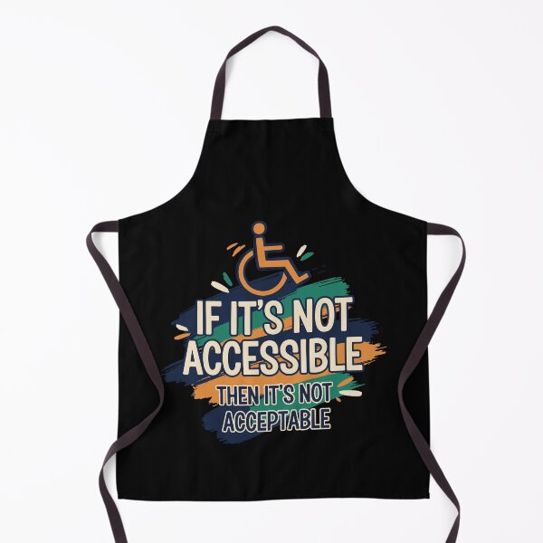 Item preview, Disability Awareness If Its Not Accessible designed and sold by LuminOrb.