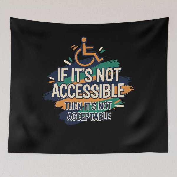 Item preview, Disability Awareness If Its Not Accessible designed and sold by LuminOrb.