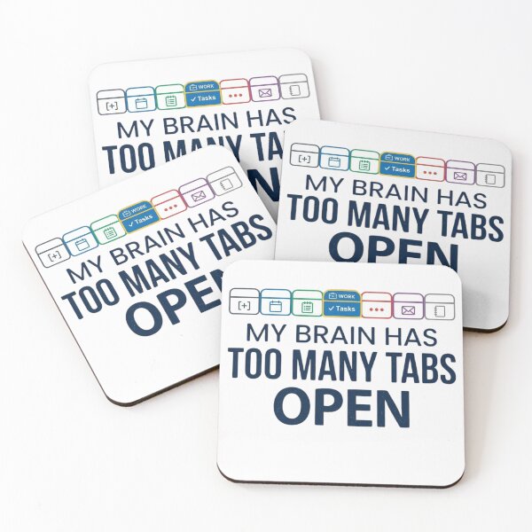 Item preview, My Brain Has Too Many Tabs Open Funny Multitasking Tech designed and sold by Amr Darwish Graphic designer.