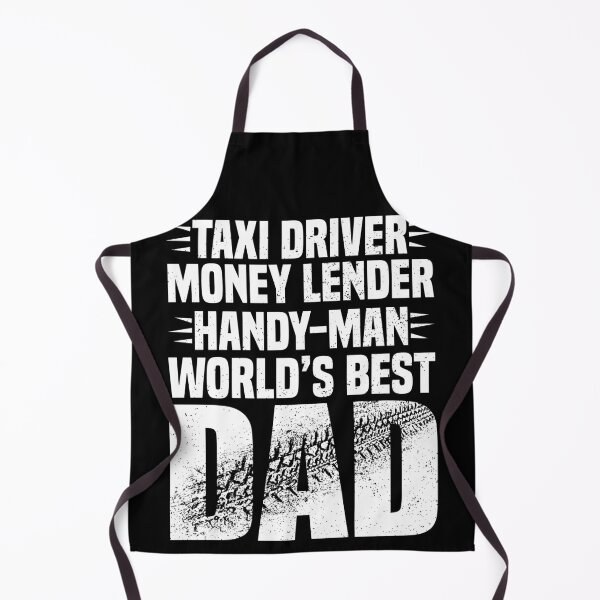 Item preview, Taxi Driver, Money Lender, Handy-Man, World's Best Dad - Funny Father's Day designed and sold by legendaryskins.