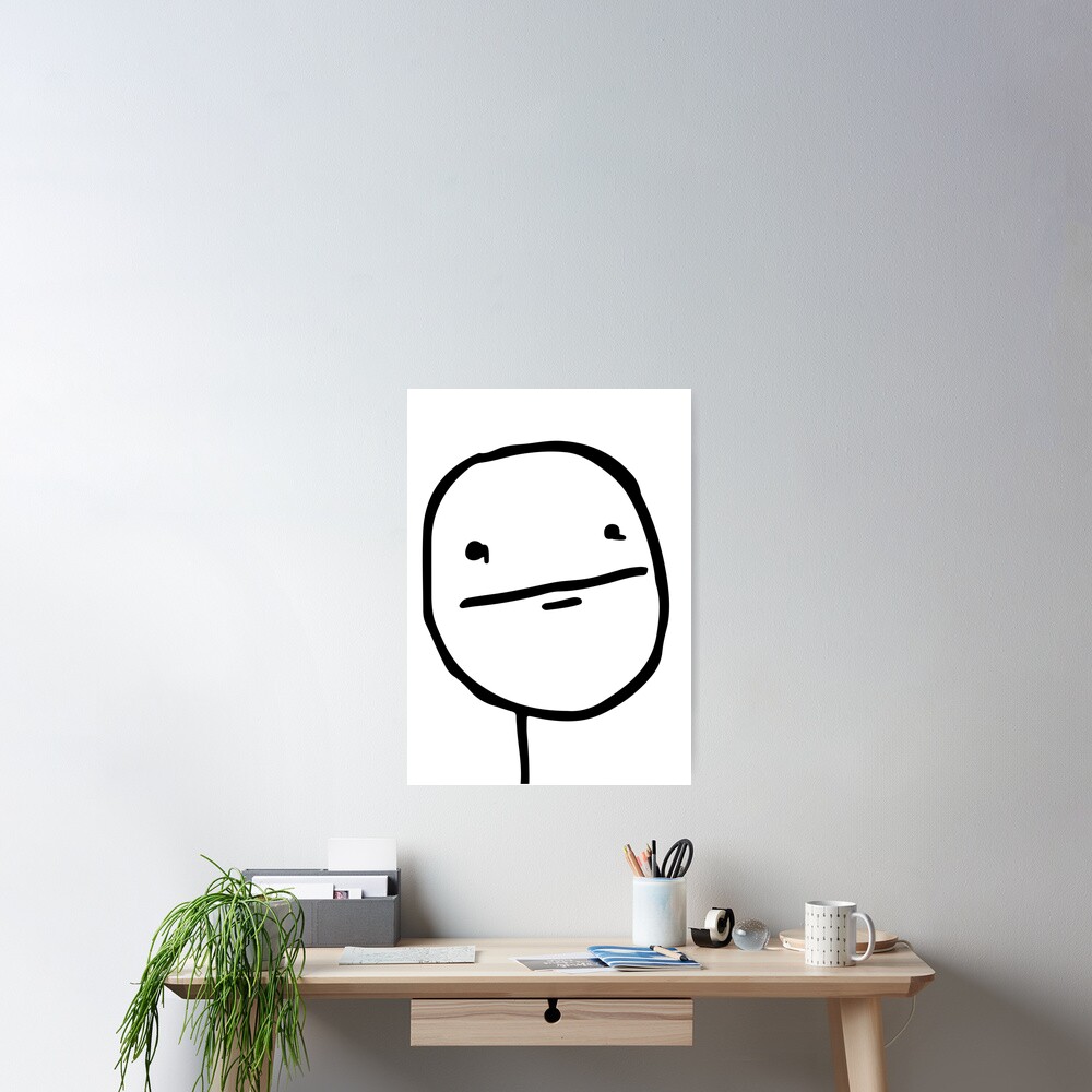 Troll Face Le Me Poker Face with stoic face and no smile not amused  internet memes reaction face HD HIGH QUALITY Mounted Print for Sale by  iresist