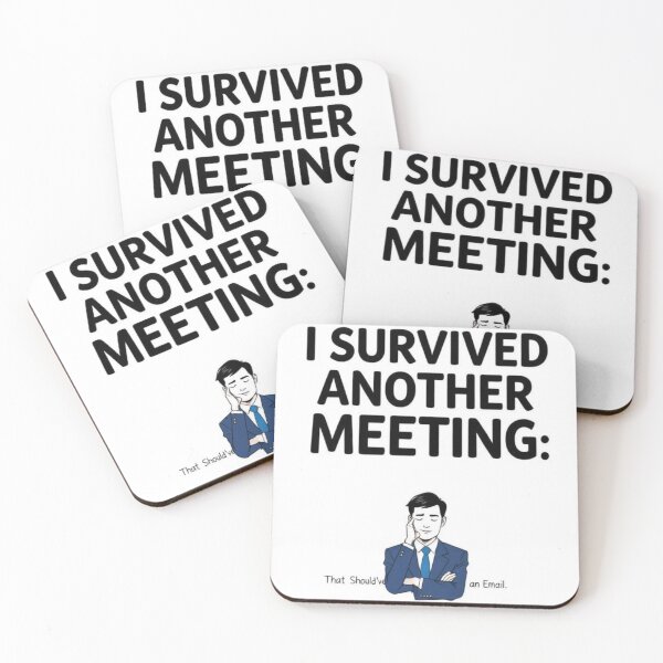 Item preview, I Survived Another Meeting That Should’ve Been an Email designed and sold by BrandenburgKreativ.