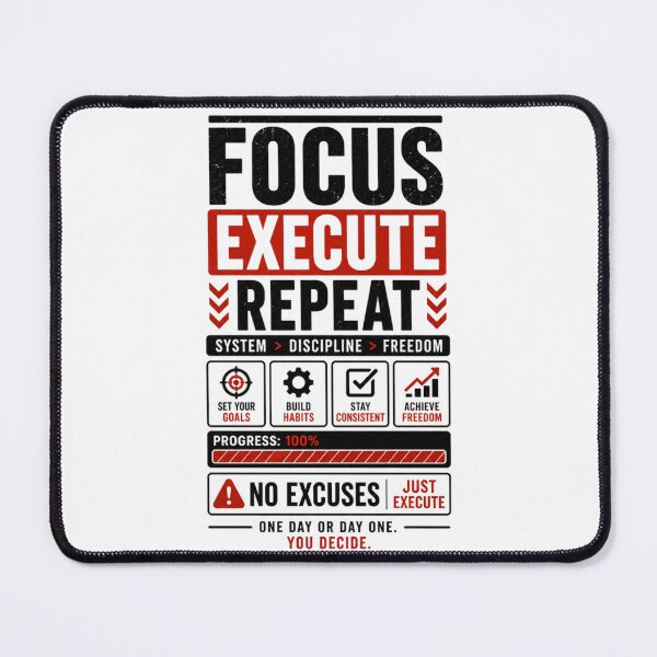 Item preview, Focuse Execute Repeat - No Excuses Productivity Mindset Design designed and sold by DomKo10.