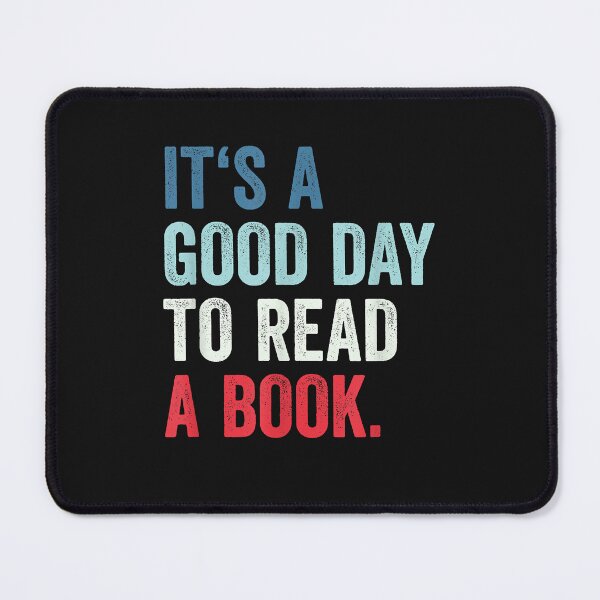 Item preview, It'S A Good Day To Read A Book T Shirt designed and sold by saohoa2584.