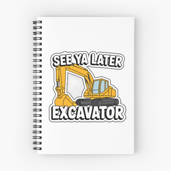 Item preview, Excavator Says Goodbye designed and sold by NiftyWrx.