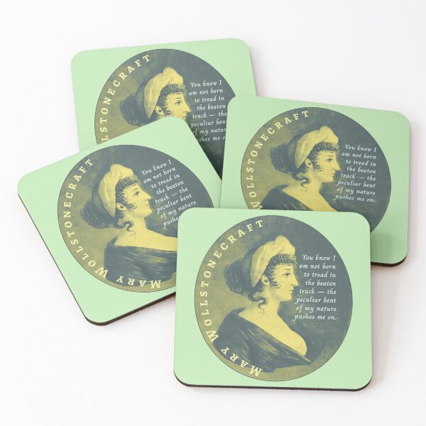 Item preview, Mary Wollstonecraft quote: You know I am not born to tread in the beaten track — the peculiar bent of my nature pushes me on. designed and sold by artbleed.