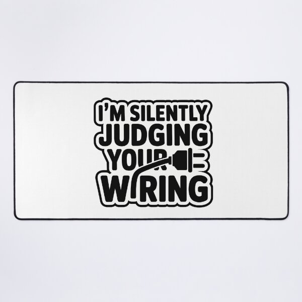 Item preview, I'M SILENTLY JUDGING YOUR WIRING designed and sold by NiftyWrx.
