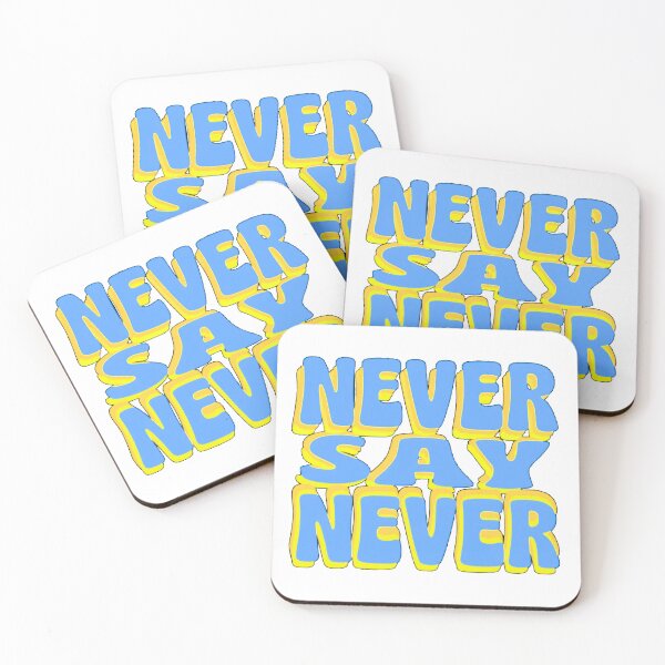 Item preview, NEVER SAY NEVER - bold designed and sold by Stefrait-7.