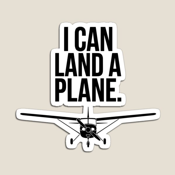 Item preview, I Can Land A Plane Pilot Aviation Funny Airplane designed and sold by CutOutIdols.