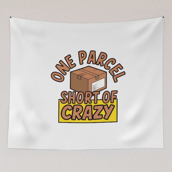 Item preview, One Parcel Short of Crazy Postal Humor designed and sold by NiftyWrx.