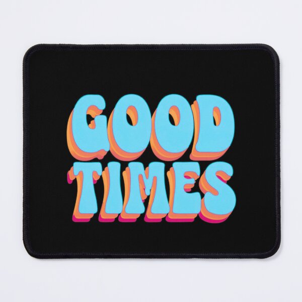 Item preview, Good times - bold designed and sold by Stefrait-7.