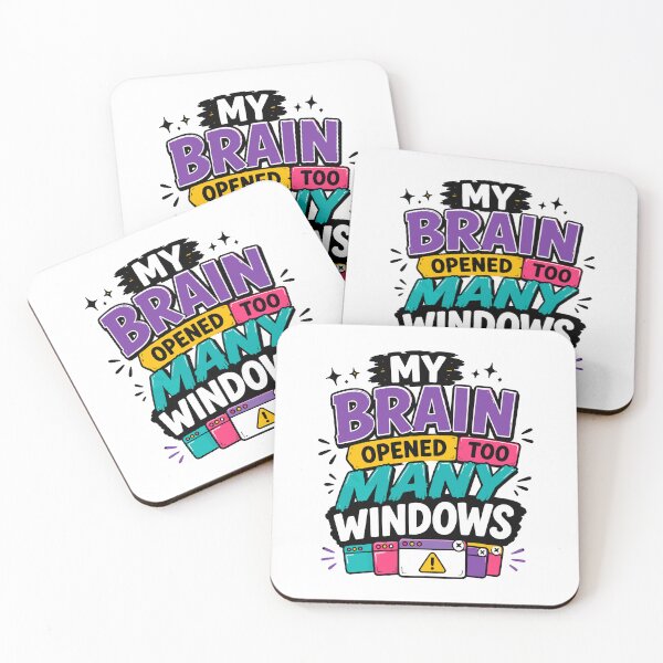 Item preview, My Brain Opened Too Many Windows Funny Quote designed and sold by Magmashup.
