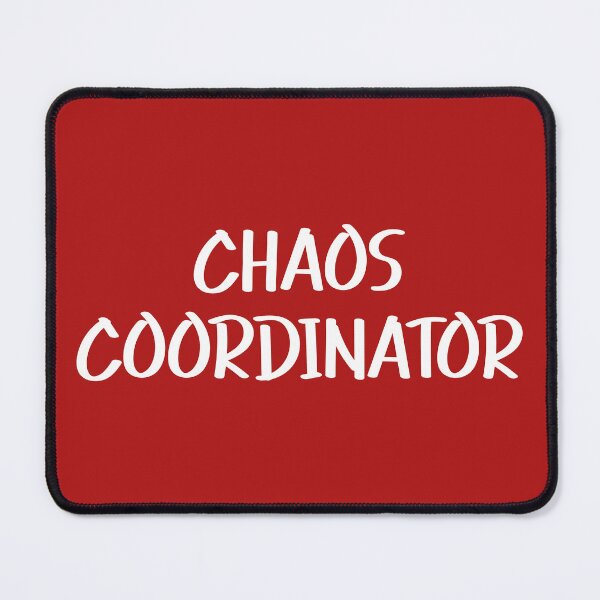 Item preview, Chaos Coordinator designed and sold by StrokeONoGenius.