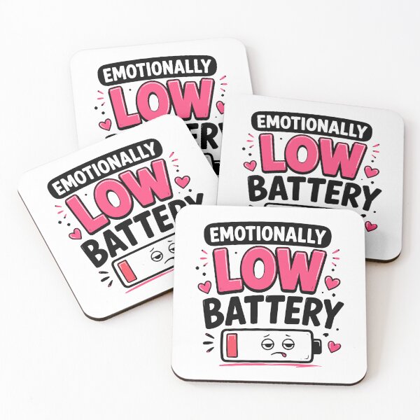 Item preview, Emotionally Low Battery Funny Quote designed and sold by Gift Phrase Studio.