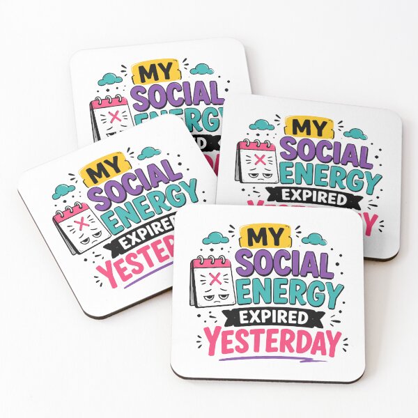 Item preview, My Social Energy Expired Yesterday Funny Quote designed and sold by Gift Phrase Studio.