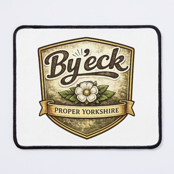 Item preview, By ’Eck Yorkshire Saying – Funny Northern Slang Badge Design designed and sold by benandfreya.