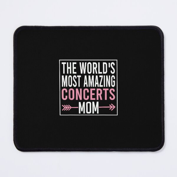Item preview, World's Most Amazing Concerts Mom - Music Enthusiast designed and sold by wardpowerslamon.