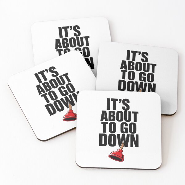 Item preview, It’s About To Go Down Funny Plumber Quote designed and sold by JackCurtis1991.