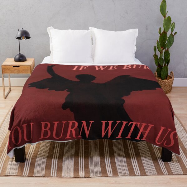 Item preview, If We Burn - You Burn With Us designed and sold by TheCabPatch.